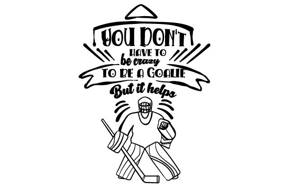 Ice Hockey Goalie Quote Embroidery Design Review