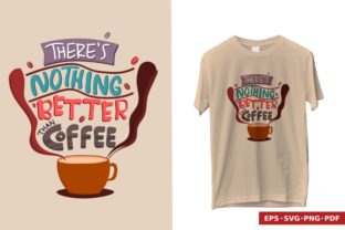 Review: There is Nothing Better Than Coffee Embroidery Design