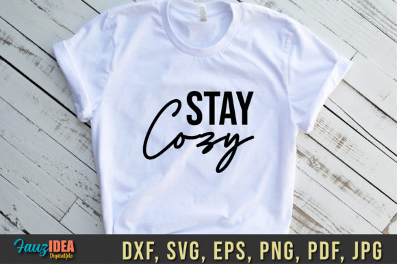 Stay Cozy Quote SVG Design Review for Real Projects