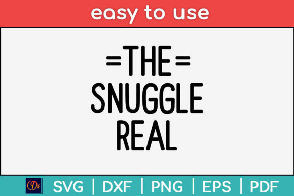 The Snuggle Real Baby Onesie Quote SVG Review