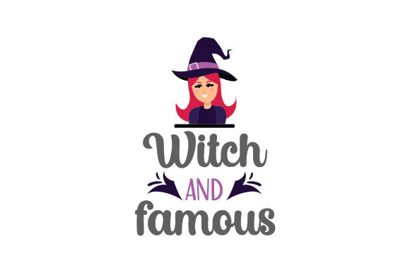 Witch and Famous: A Quirky Halloween Quote for Craft Projects